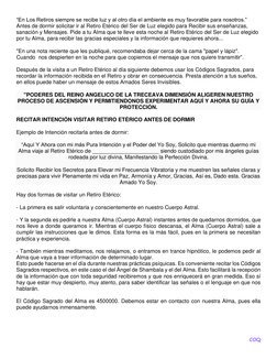 COQ 
“En Los Retiros siempre se recibe luz y al otro día el ambiente es muy favorable para nosotros.” 
Antes de dormir solici