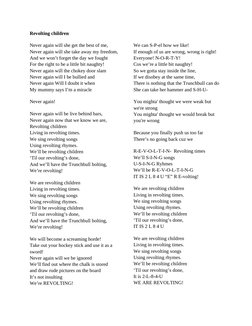 Revolting children
Never again will she get the best of me,
Never again will she take away my freedom,
And we won’t forget th