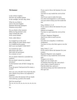 The hammer
Look at these trophies
See how my trophies gleam
In the sunlight, see how they shine
What do you think it
took to