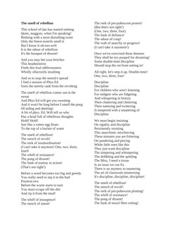 The smell of rebellion 
This school of late has started reeking
Quiet, maggots, when I'm speaking!
Reeking with a most distur