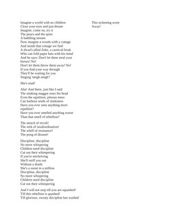 Imagine a world with no children
Close your eyes and just dream
Imagine, come on, try it
The peace and the quiet
A babbling s