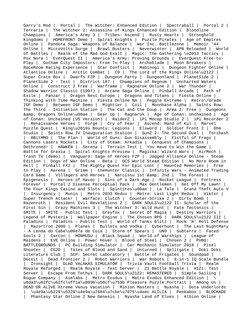 Garry's Mod |  Portal |  The Witcher: Enhanced Edition |  Spectraball |  Portal 2 |
Terraria |  The Witcher 2: Assassins of K