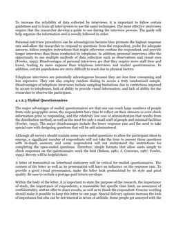 To increase the reliability of data collected by interviews, it is important to follow certain 
guidelines and to train all i