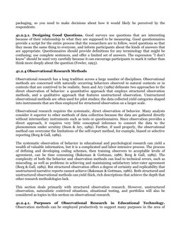 packaging,  so  you need to  make decisions  about how it would  likely  be perceived  by the 
respondents.
41.2.3.1.  Design