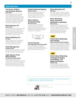 9
ENROLL NOW 1-866-BERKLEE (USA) OR +1-617-747-2146 (INTL) |  WWW.BERKLEEMUSIC.COM
Music Marketing 101
Bob Baker
Gain a ﬁrm f