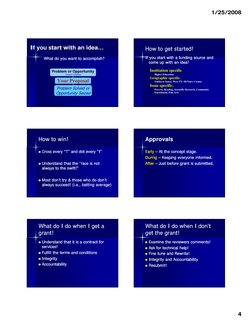 1/25/2008
4
If you start with an idea…
If you start with an idea…
What do you want to accomplish?
What do you want to accompl