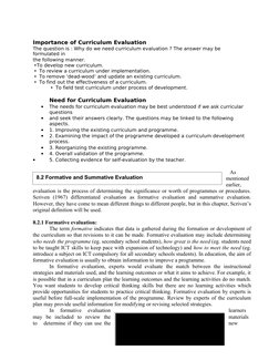 When the cook tastes the soup, 
that’s formative evaluation; 
when the guests taste the soup, 
that’s formative evaluation.