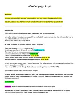ACA Campaign Script
Hello Team,
We have received multiple reports of customers being sent over that are already enrolled in A