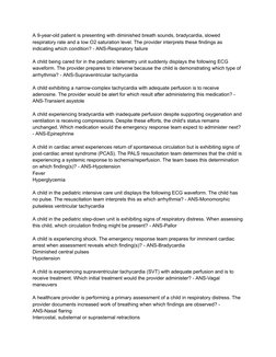 A 9-year-old patient is presenting with diminished breath sounds, bradycardia, slowed
respiratory rate and a low O2 saturatio