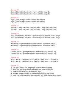 Lesson: 10  
Lahore Khushal Sultej Gwalior Hardwar Delhi Sargodha  
Lahore Khushal Sultej Gwalior Hardwar Delhi Sargodha