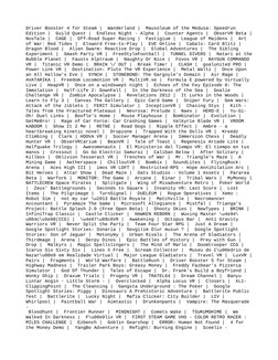 Driver Booster 4 for Steam |  Wanderland |  Mausoleum of the Medusa: Speedrun 
Edition |  Guild Quest |  Endless Night - Alph