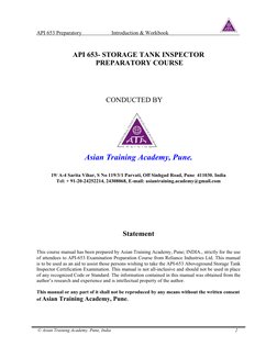API 653 Preparatory                      Introduction & Workbook                                     
 
 © Asian Training Aca
