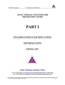 API 653 Preparatory                      Introduction & Workbook                                     
 
 © Asian Training Aca