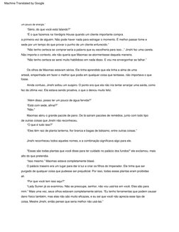 "Não."
“É  o  que  fazemos  na  Verdigris  House  quando  um  cliente  importante  compra
O  palácio  traseiro  era  um  luga