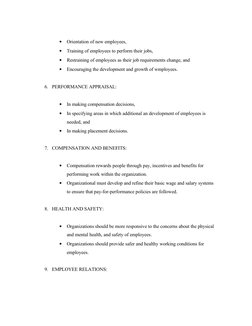 •
Orientation of new employees,
•
Training of employees to perform their jobs,
•
Restraining of employees as their job requir