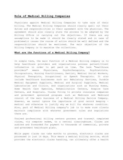 Role of Medical Billing Companies
Physicians appoint Medical Billing Companies to take care of their
billing. The Medica