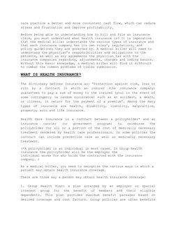 care practice a better and more consistent cash flow, which can reduce
stress and frustration and improve profitability.