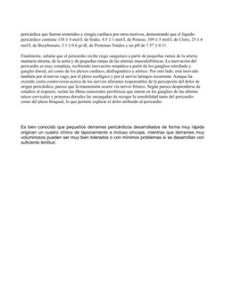 pericárdica que fueron sometidos a cirugía cardíaca por otros motivos, demostrando que el líquido 
pericárdico contiene 138 ±