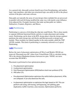 As a general rule, data-path sections benefit most from floorplanning, and random 
logic, state machines, and other non-struc