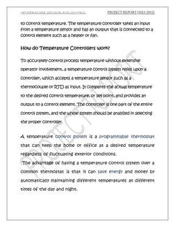 TEMPERATURE SENSOR AND CONTROL  
PROJECT REPORT (2011-2012) 
to control temperature. The temperature controller takes an inpu