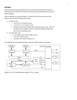 2 
Dice Game 
We will use the dice game popularly known as craps to demonstrate how to come up 
with an SM chart, translate
