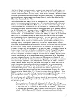 5
vida latente durante unos cuantos años, hasta comenzar su expansión explosiva con los 
manifiestos de Dewayne Perry de AT