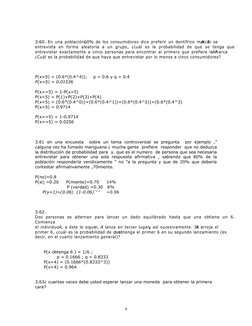 3.60. En una población,  
60% de los consumidores dice preferir un dentífrico marca  
A. Si se 
entrevista  en  forma  aleato