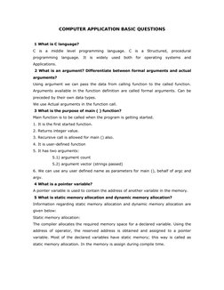 COMPUTER APPLICATION BASIC QUESTIONS
 1 What is C language?
C  is  a  middle  level  programming  language.  C  is  a  Struct