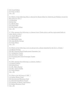 (D) Yusuf Pathan 
(E) None of these 
Ans : (E) 
 
46. Which of the following films is directed by Karan Johar for which he go