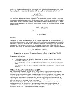 Si en una tabla de distribución de frecuencias. Los puntos medios de las clases son X1, 
X2, … , Xn; y las frecuencias de las