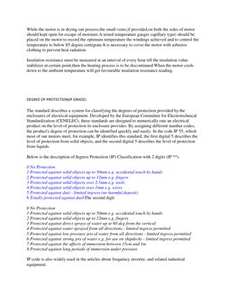 While the motor is in drying out process,the small vents,if provided,on both the sides of motor 
should kept open for escape