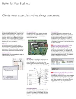 Better for Your Business
Exceed client expectations with Revit Architecture 
software’s timesaving workflow. Streamline your