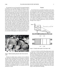 3
PLACER GOLD RECOVERY METHODS
1986
For maximum recovery, the material to be panned should be
as uniform in size as possible.