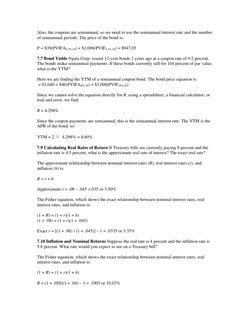 Also, the coupons are semiannual, so we need to use the semiannual interest rate and the number 
of semiannual periods. The p