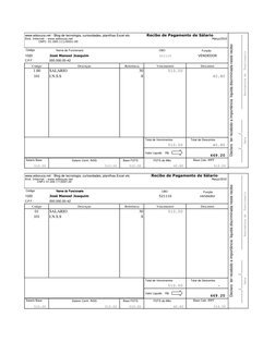 1020
521110
VENDEDOR
C.P.F.:
000.000.00-42
Codigo
Descrição
Referência
Vencimentos
Descontos
1.00
SALARIO
30
510.00