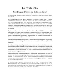 LA CONDUCTA         
José Bleger (Psicología de la conducta) 
La psicología llega tarde a constituirse como ciencia viniendo,
