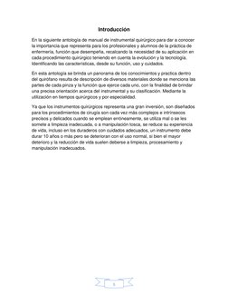 5 
Introducción 
En la siguiente antología de manual de instrumental quirúrgico para dar a conocer 
la importancia que repr