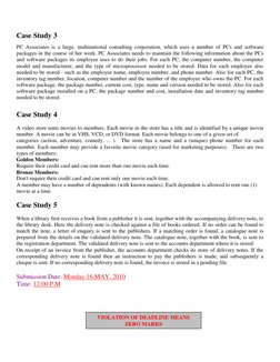 Case Study 3 
PC Associates is a large, multinational consulting corporation, which uses a number of PCs and software 
pa