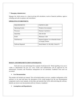 ** Managing Administrator:
Manages the whole process in a shop involving bill calculation, resolves financial problems, appro