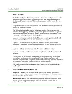 Issue Date: July 2000 
SAER-5711 
 
Submarine Pipeline Engineering Guidelines 
 
 
 
Page 2 of 31 
1 
INTRODUCTION 
The "