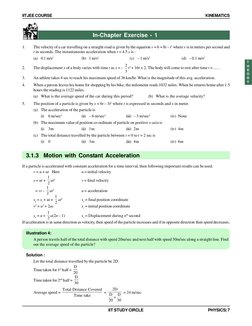 IITJEE COURSE
KINEMATICS
IIT STUDY CIRCLE
PHYSICS| 7
In-Chapter Exercise - 1
1.
The velocity of a car travelling on a straigh
