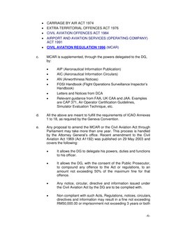 -6- 
 CARRIAGE BY AIR ACT 1974 
 EXTRA-TERRITORIAL OFFENCES ACT 1976 
 CIVIL AVIATION OFFENCES ACT 1984 
 AIRPORT AND