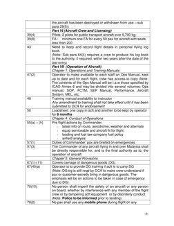 -9- 
the aircraft has been destroyed or withdrawn from use – sub 
para 29(5))  
 
Part VI (Aircraft Crew and Licensing)
