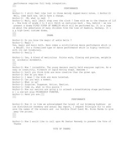 performance requires full body integration.
                           
                                          PERFORMANC