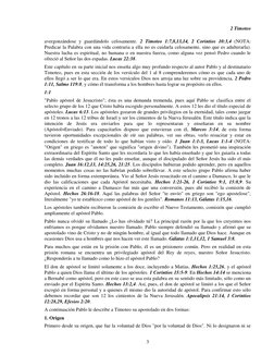2 Timoteo 
3 
avergonzándose y guardándolo celosamente. 2 Timoteo 1:7,8,13,14, 2 Corintios 10:3,4 (NOTA: 
Predicar la Palabra