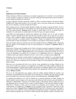 2 Timoteo 
6 
1:5 
Influencias en la Vida de Timoteo 
Primera influencia. Pablo hace referencia a sus propios antepasados en