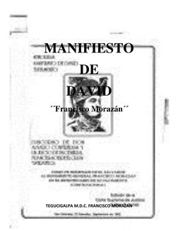  
 
MANIFIESTO 
DE 
DAVID 
´´Francisco Morazán´´ 
 
 
 
 
 
 
 
 
 
TEGUCIGALPA M.D.C. FRANCISCO MORAZAN 
