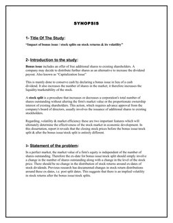SYNOPSIS
1- Title Of The Study:
“Impact of bonus issue / stock splits on stock returns & its volatility”
2- Introduction to t