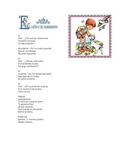 El 
niño ---¿Por qué tan tristemente,  
Corderito inocente,  
Te oigo balando? 
Elcorderito ---Por mi madre querida  
Que t