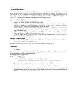 Experimental procedure: 
 
 
The experiment involves different air conditioning processes. In order to study each individual